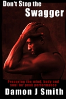 Don't Stop the Swagger 1329715888 Book Cover