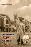 THE EXTRAORDINARY STORY OF AN ORDINARY MAN 1965024173 Book Cover