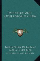 Moufflou And Other Stories 1164118722 Book Cover