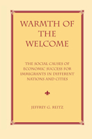 Warmth of the Welcome: The Social Causes of Economic Success in Different Nations and Cities 036731391X Book Cover