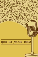 Hier ist Musik drin: Notenheft DIN-A5 mit 100 Seiten leerer Notenzeilen zum Notieren von Noten und Melodien f�r Komponistinnen, Komponisten, Musikstudentinnen und Musikstudenten 1693048183 Book Cover