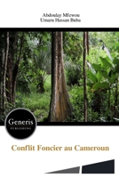 Conflit Foncier au Cameroun (French Edition) B0DWJDVSRZ Book Cover