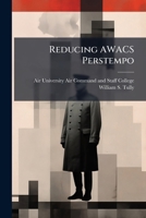 Reducing AWACS Perstempo 1025084349 Book Cover