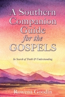 A Southern Companion Guide for the GOSPELS 1662871856 Book Cover