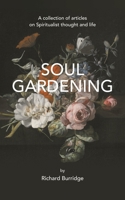 Soul gardening 1803028432 Book Cover