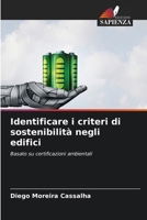 Identificare i criteri di sostenibilità negli edifici (Italian Edition) 6207904974 Book Cover