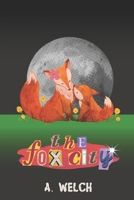 The Fox City 1533314640 Book Cover