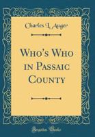 Who's Who in Passaic County 101380449X Book Cover