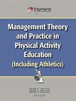 Management Theory and Practice in Physical Activity Education (Including Athletics) 1426930429 Book Cover