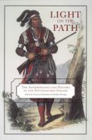 Light on the Path: The Anthropology and History of the Southeastern Indians 0817352872 Book Cover
