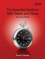 The Essential Guide to SAS Dates and Times, Second Edition (Hardcover edition) 164295571X Book Cover