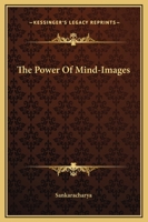 The Power Of Mind-Images 1425372260 Book Cover
