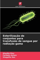 Esterilização de conjuntos para transfusão de sangue por radiação gama (Portuguese Edition) 6209559050 Book Cover