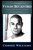 Tyson Beckford Stress Away Coloring Book: An Adult Coloring Book Based on The Life of Tyson Beckford. 1708203370 Book Cover
