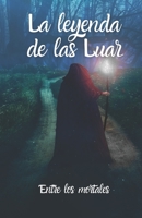 La leyenda de las Luar: Entre los mortales (Las leyendas) B0C12D3KJ5 Book Cover