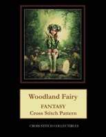 Woodland Fairy: Fantasy Cross Stitch Pattern 1984997378 Book Cover
