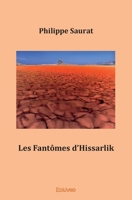 Les Fantômes d'Hissarlik (French Edition) 2334034541 Book Cover