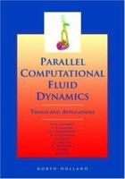 Parallel Computational Fluid Dynamics 2000 044450673X Book Cover