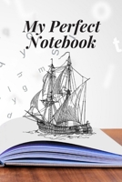 My Perfect Notebook: Journal School Notebook Sketchbook perfect for Drawing Writing and Painting; 110 Blank Pages 1673943675 Book Cover