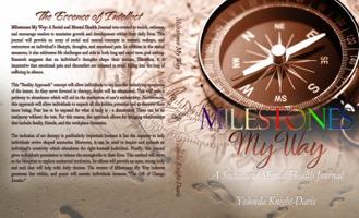 Milestones My Way : A Social and Mental Health Journal 0578504766 Book Cover