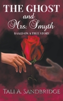 The Ghost & Mrs Smyth B0C1XZZC2T Book Cover