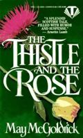 The Thistle and the Rose 0451406265 Book Cover