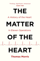 The Matter of the Heart 1784703257 Book Cover