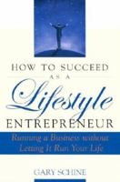 How To Succeed as a Lifestyle Entrepreneur 0793164184 Book Cover