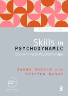 Skills in Psychodynamic Counselling & Psychotherapy (Skills in Counselling & Psychotherapy Series) 152968045X Book Cover