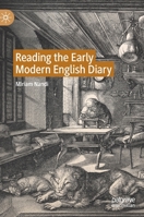 Reading the Early Modern English Diary 3030423263 Book Cover