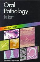 Oral Pathology: Colour Guide (Colour Guides) 0443061718 Book Cover