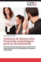 Violencia de Genero.Una Propuesta Metodologica Para Su Afrontamiento 3847364596 Book Cover