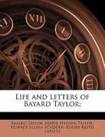 Life and Letters, Ed. by M. Hansen-Taylor and H.E. Scudder 1354384423 Book Cover