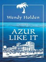 Azur Like It 0755300661 Book Cover