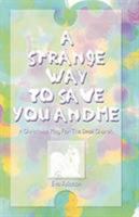 A Strange Way to Save You and Me: A Christmas Play for the Small Church 0788015214 Book Cover