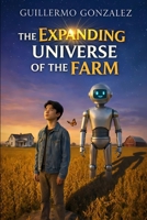 The Expanding Universe of the Farm B0GQSXB1NY Book Cover