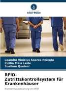 RFID-Zutrittskontrollsystem für Krankenhäuser (German Edition) 6207966287 Book Cover