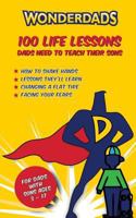 100 Life Lessons Dads Need to Teach Their Sons 1613610386 Book Cover