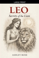 Leo: Secrets of the Lion B0GTW7PXK2 Book Cover