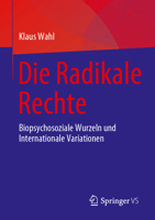 Die Radikale Rechte: Biopsychosoziale Wurzeln Und Internationale Variationen 3031235762 Book Cover
