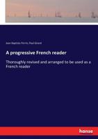 A progressive French reader 1371622973 Book Cover