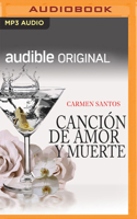 Canción de Amor y Muerte (Narración en Castellano) 1713623382 Book Cover