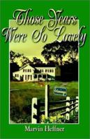 Those Years Were So Lovely 1591296811 Book Cover