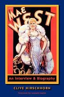 Mae West: An Interview & Biography 0979099447 Book Cover