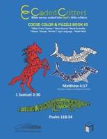 Coded Critters Activity Book #3: Bible Verses Coded Into God's Little Critters 0997714425 Book Cover