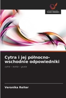 Cytra i jej pólnocno-wschodnie odpowiedniki (Polish Edition) 6209983219 Book Cover