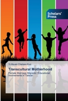Transcultural Motherhood 3639661125 Book Cover