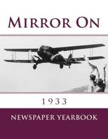 Mirror on 1933: Fascinating Book Containing 120 Newspaper Front Pages from 1933 - Excellent Birthday Gift / Present Idea. 1983563862 Book Cover