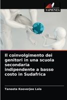 Il coinvolgimento dei genitori in una scuola secondaria indipendente a basso costo in Sudafrica 6204028812 Book Cover