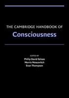 The Cambridge Handbook of Consciousness 0521857430 Book Cover